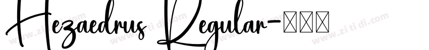 Hezaedrus Regular字体转换